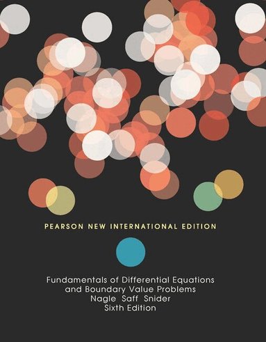 R. Nagle, Edward Saff, Arthur Snider - Fundamentals of Differential Equations and Boundary Value Problems, Häftad