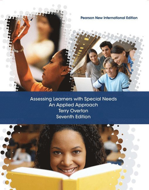 Assessing Learners with Special Needs: An Applied Approach 1