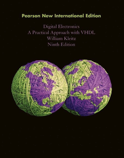 William Kleitz - Digital Electronics: A Practical Approach with VHDL, Häftad