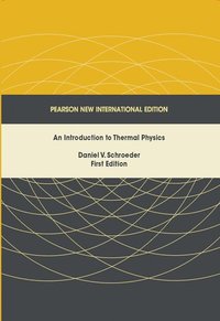 bokomslag Introduction to thermal physics, an: pearson new international edition