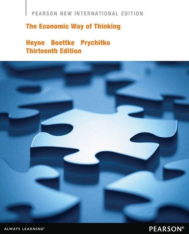 Paul Heyne, Peter Boettke, David Prychitko - Economic Way of Thinking, The, Häftad