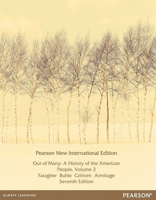 John Faragher, Mari Jo Buhle, Daniel Czitrom, Susan Armitage - Out of Many: A History of the American People, Volume 2, Häftad