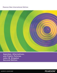 bokomslag Agendas, Alternatives, and Public Policies, Update Edition, with an Epilogue on Health Care: Pearson New International Edition