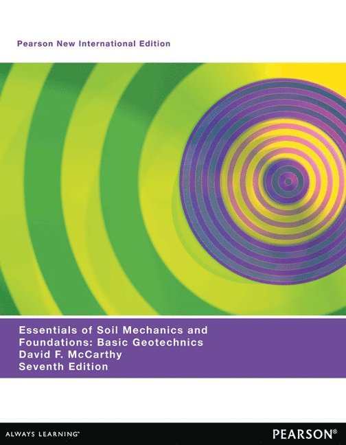 Essentials of Soil Mechanics and Foundations 1