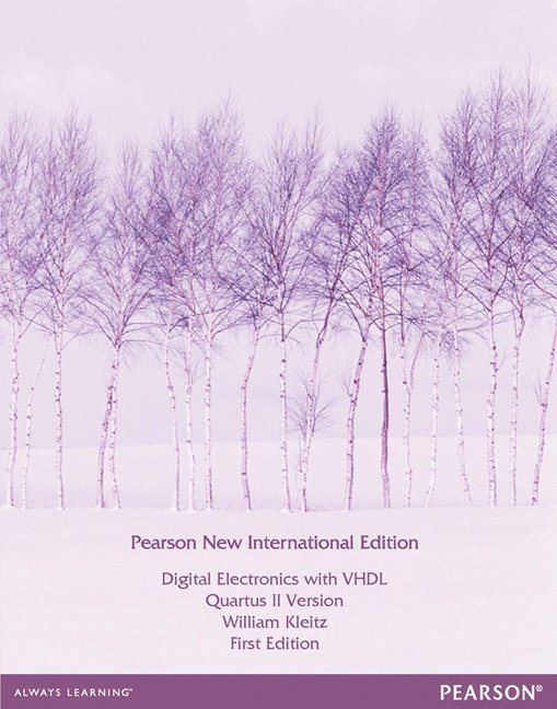 Digital Electronics with VHDL (Quartus II Version)