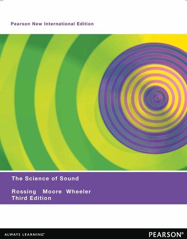 Thomas Rossing, Richard Moore, Paul Wheeler - Science of Sound, The, Häftad