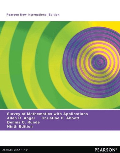Allen Angel, Christine Abbott, Dennis Runde - Survey of Mathematics with Applications, A, Häftad