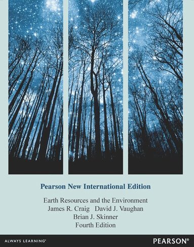 James Craig, David Vaughan, Brian Skinner - Earth Resources and the Environment, Häftad