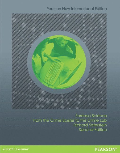 Forensic Science: From the Crime Scene to the Crime Lab 1