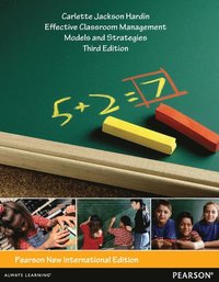 bokomslag Effective Classroom Management: Models and Strategies for Today's Classrooms