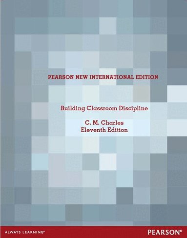 C. Charles - Building Classroom Discipline, Häftad