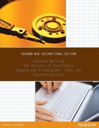 bokomslag Feature Writing: The Pursuit of Excellence