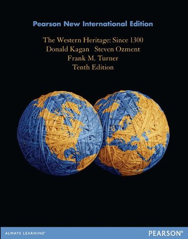 Donald Kagan, Steven Ozment, Frank Turner - Western Heritage, The, Häftad