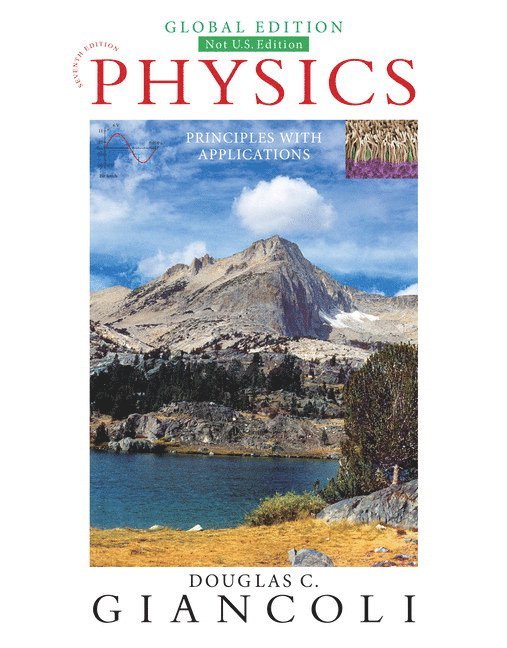 Physics: Principles with Applications, Global Edition 1