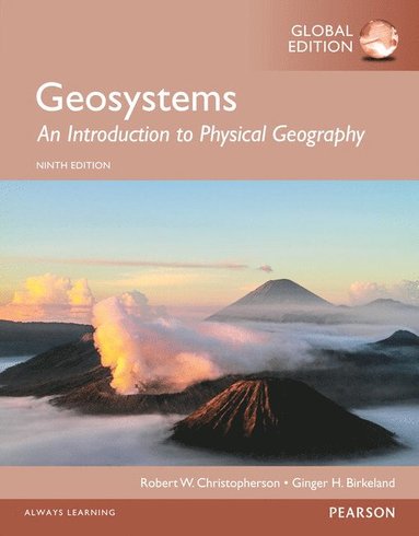 bokomslag Geosystems: An Introduction to Physical Geography, Global Edition