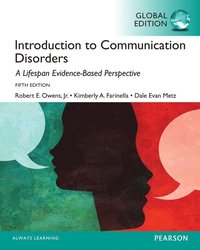 bokomslag Introduction to Communication Disorders: A Lifespan Evidence-Based Approach, Global Edition