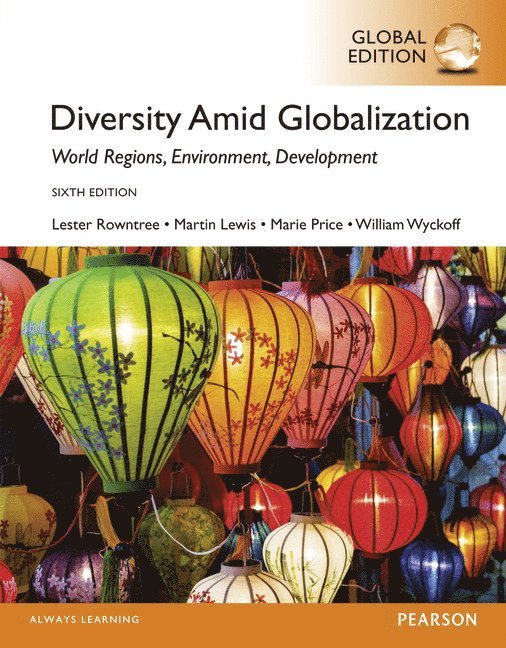 Diversity Amid Globalization: World Religions, Environment, Development, Global Edition 1