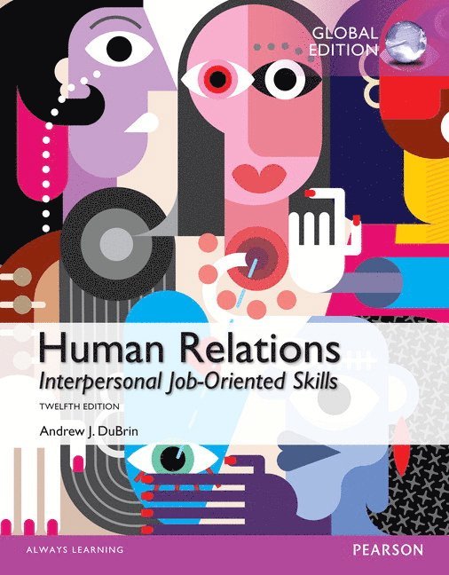 Human Relations: Interpersonal Job-Oriented Skills, Global Edition 1