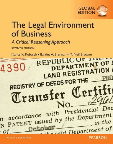 Nancy Kubasek, Bartley Brennan, M. Browne - Legal Environment of Business, The, Global Edition, Häftad