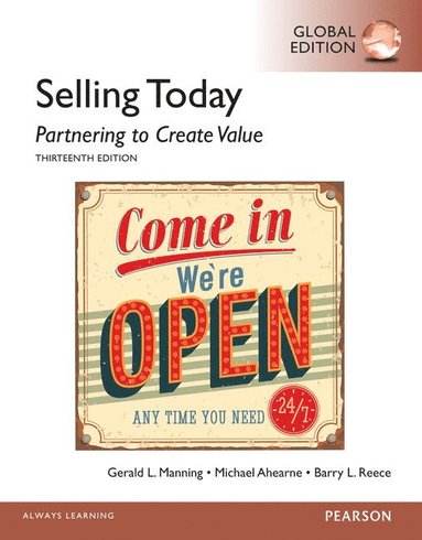 bokomslag Selling Today: Partnering to Create Value, Global Edition