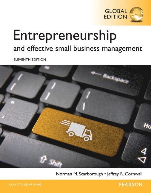 Entrepreneurship and Effective Small Business Management, Global Edition 1