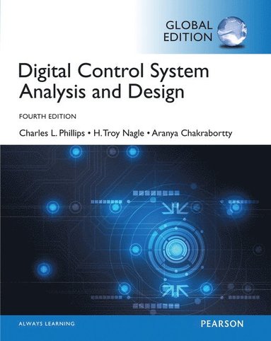 bokomslag Digital Control System Analysis & Design, Global Edition