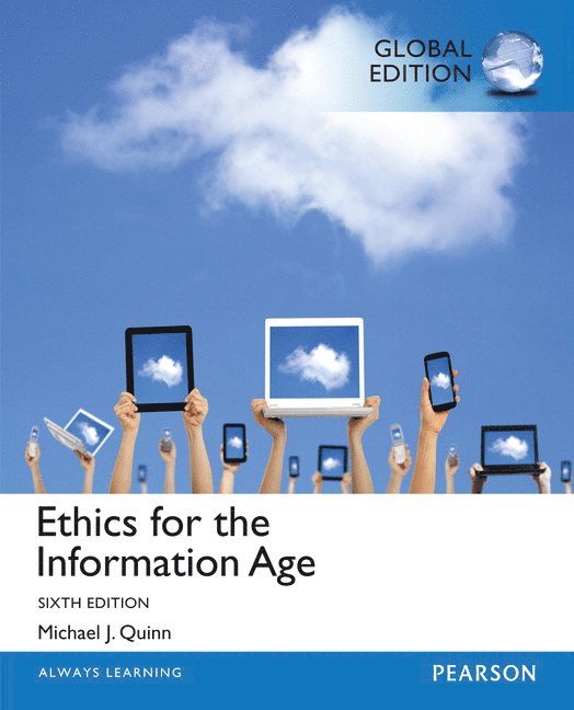 Michael Quinn - Ethics for the Information Age, Global Edition, Häftad