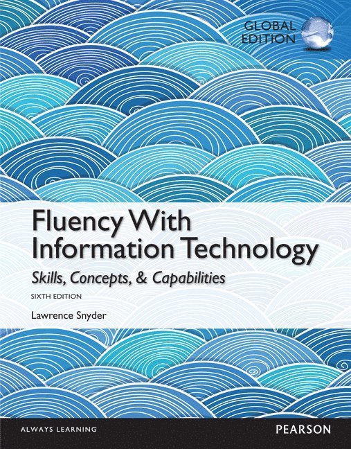 Fluency With Information Technology: Global Edition 1