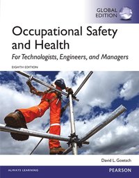 bokomslag Occupational Safety and Health for Technologists, Engineers, and Managers, Global Edition