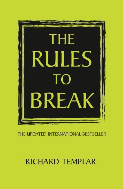 The Rules to Break (2 ed.)