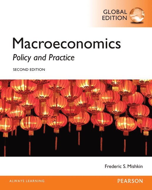 Macroeconomics, Global Edition + MyLab Economics with Pearson eText (Package) 1