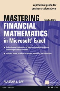 bokomslag Mastering Financial Mathematics in Microsoft Excel 2013