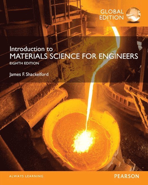 Introduction to Materials Science Engineers, Global Edition  + Mastering Engineering with Pearson eText 1