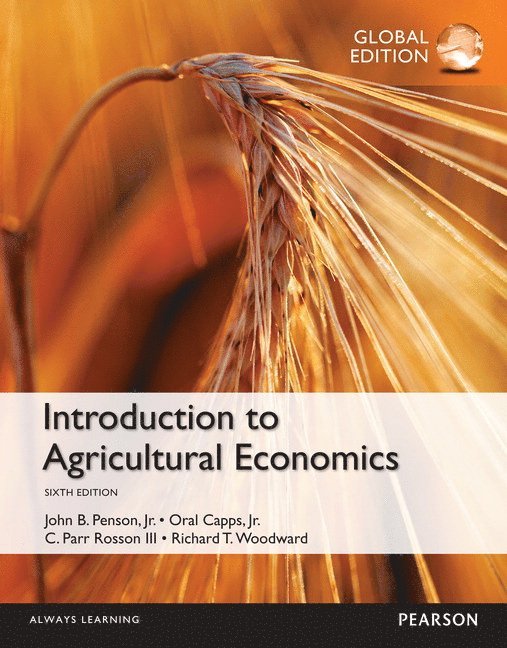John Penson, Oral Capps Jr., C. Rosson, Richard Woodward - Introduction to Agricultural Economics, Global Edition, Häftad