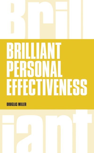 Brilliant Personal Effectiveness 1