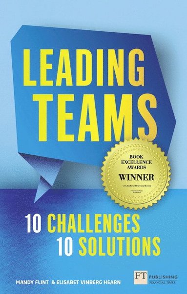 bokomslag Leading Teams - 10 Challenges : 10 Solutions