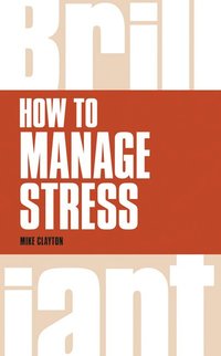 bokomslag How to Manage Stress