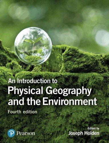 Joseph Holden - Introduction to Physical Geography and the Environment, An, Häftad