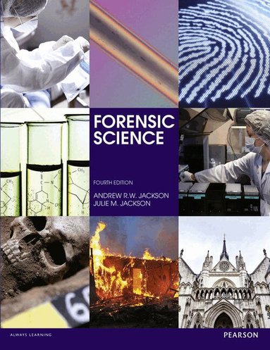 Andrew R.W. Jackson, Julie M. Jackson, Harry Mountain, Daniel Brearley - Forensic Science, Häftad