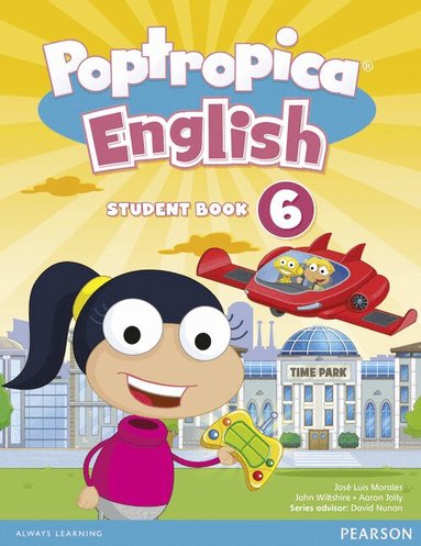 Aaron Jolly, John Wiltshier - Poptropica English American Edition 6 Student Book, Häftad