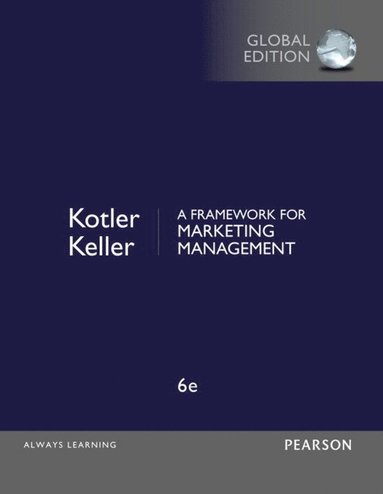 bokomslag Framework for Marketing Management, A, Global Edition