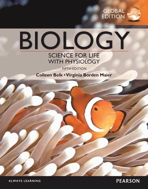 Colleen Belk, Virginia Maier - Biology: Science for Life with Physiology, Global Edition, Häftad