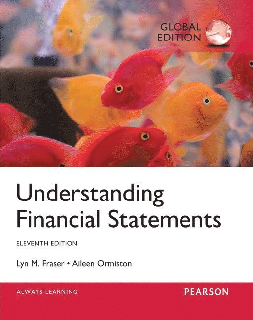 Understanding Financial Statements, Global Edition 1