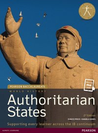 bokomslag Pearson Baccalaureate: History Authoritarian states 2nd edition bundle