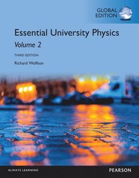 bokomslag Essential University Physics: Volume 2, Global Edition