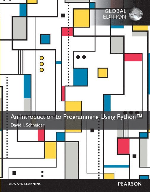 David Schneider - Introduction to Programming Using Python, An, Global Edition, Häftad