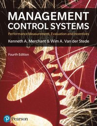 bokomslag Management Control Systems: Performance Measurement, Evaluation And Incentives