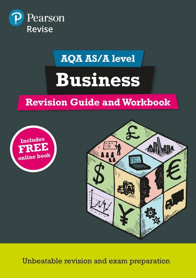 Pearson REVISE AQA A level Business Revision Guide and Workbook inc online edition - 2025 and 2026 exams 1