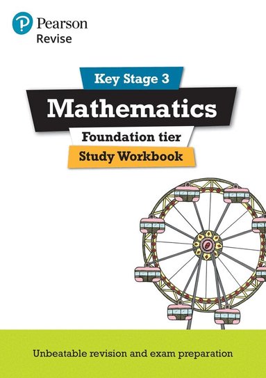 Sharon Bolger, Bobbie Johns - Pearson REVISE Key Stage 3 Maths (Foundation) Study Workbook for preparing for GCSEs - for 2027, 2028 exams, Häftad