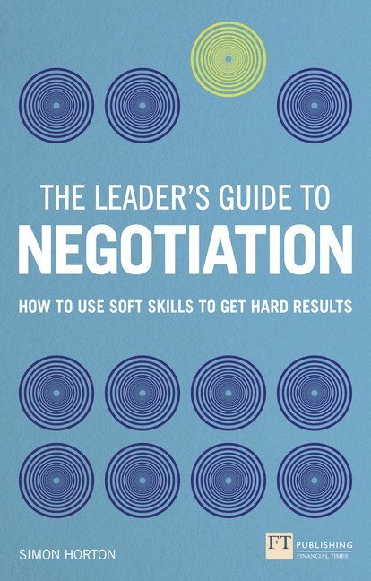Leader's Guide to Negotiation, The 1